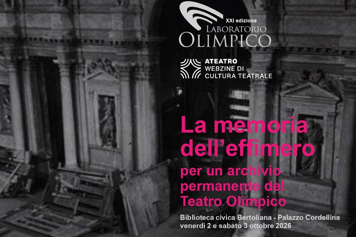 LA MEMORIA DELL'EFFIMERO. Per un archivio permanente del Teatro Olimpico